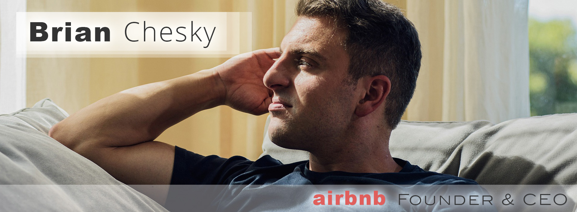 Brian Chesky - Airbnb Founder & CEO